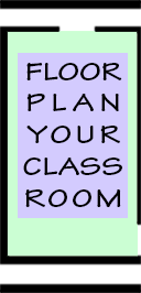 Floor Plan Your Classroom