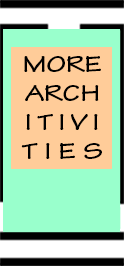 More Architivities